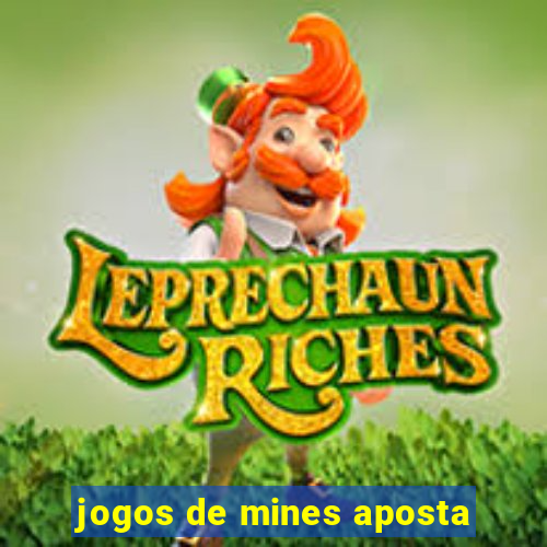 jogos de mines aposta